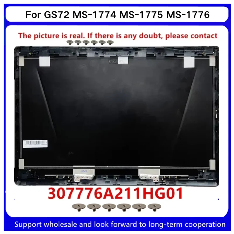 New For Kailxuling GS72 MS-1774 MS-1775 MS-1776 LCD Back Cover 307776A211HG01