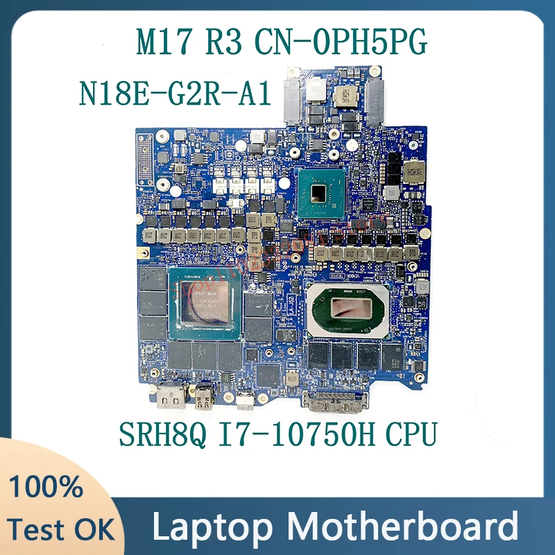 

CN-0PH5PG 0PH5PG PH5PG W/ SRH8Q I7-10750H For DELL M17 R3 Laptop Motherboard FDQ51 LA-J521P N18E-G2R-A1 GTX2070 32GB 100% Tested