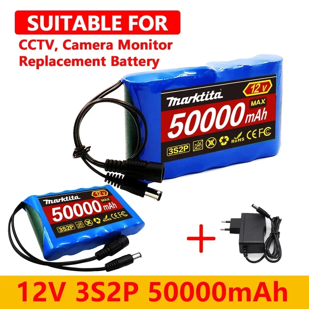 18650 3S2P 12V 50000mah Original Lithium Ion Battery DC 12.6V 50Ah Rechargeable CCTV, Camera Monitor Replacement Battery+Charger