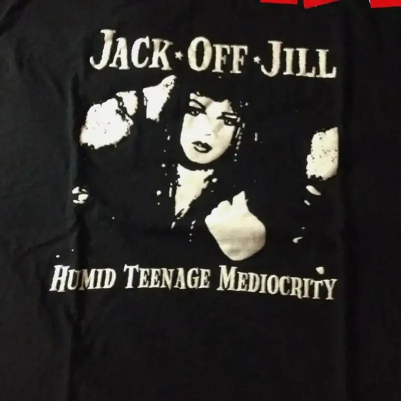 Jack Off Jill Humid T Shirtnage Mediocrity Chemise Taille S 5Xl