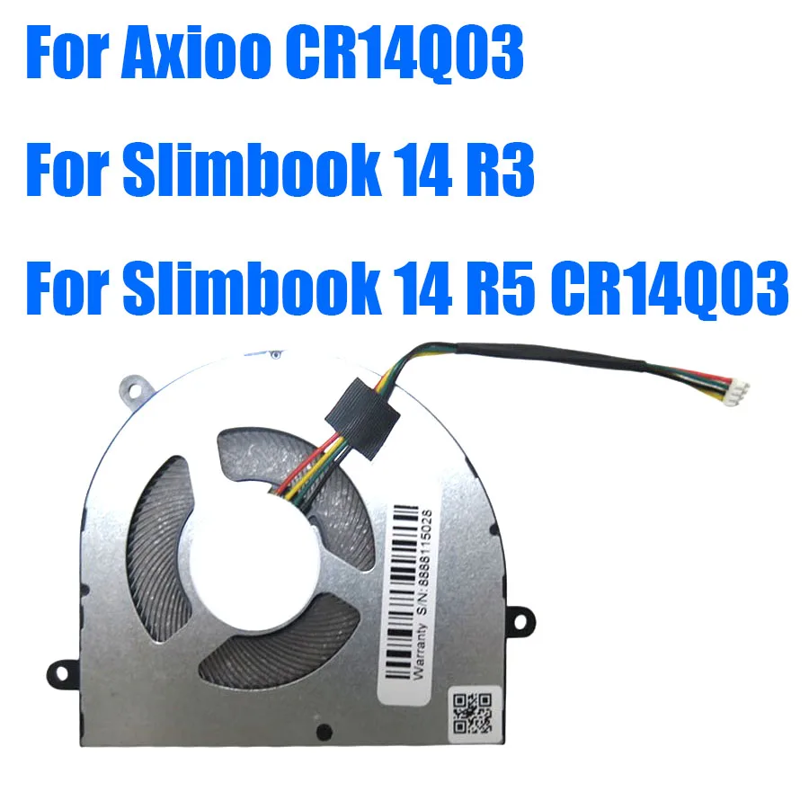 For Axioo For Slimbook 14 R3 14 R5 CR14Q03 DC5V Replacement Laptop CPU Fan