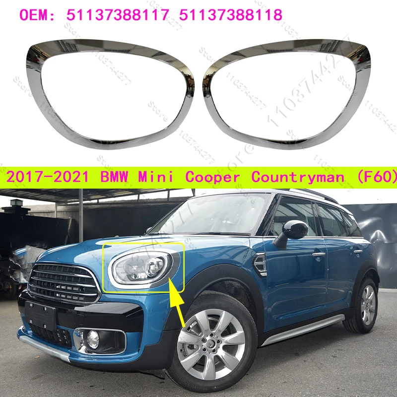 

Для 2017-2021 F60 BMW Mini Cooper Countryman хромированные накладки на фары, кольца, хромированная накладка 51137388117 51137388118