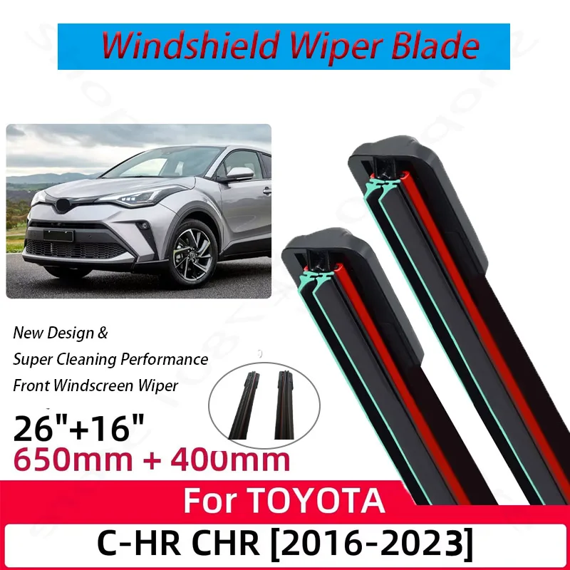 

2PCS For TOYOTA C-HR CHR 2016-2023 26"+16" Front Wiper Blades Windshield Windscreen Window Cutter Accessories
