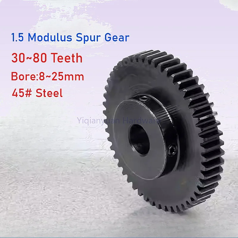 Yiqianyuan 1.5 Modulus Spur Gear 30-80 Teeth Cylindrical Motor Gear Transmission Parts Bore 8-25mm