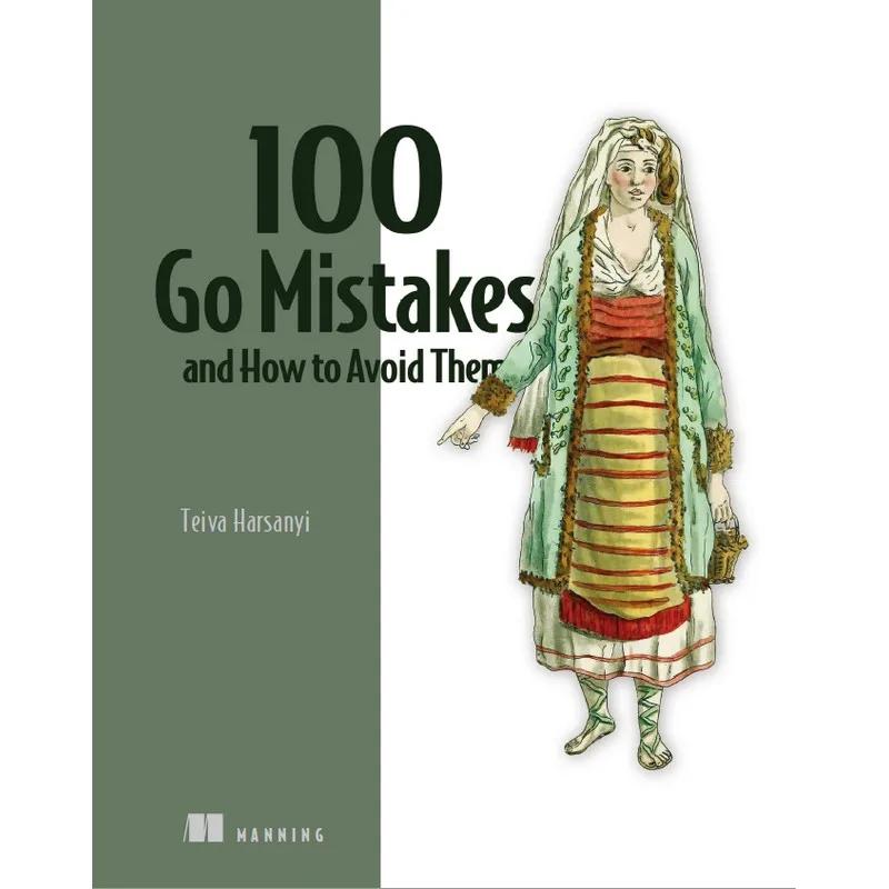 

100 Go Mistakes And How To Avoid Them