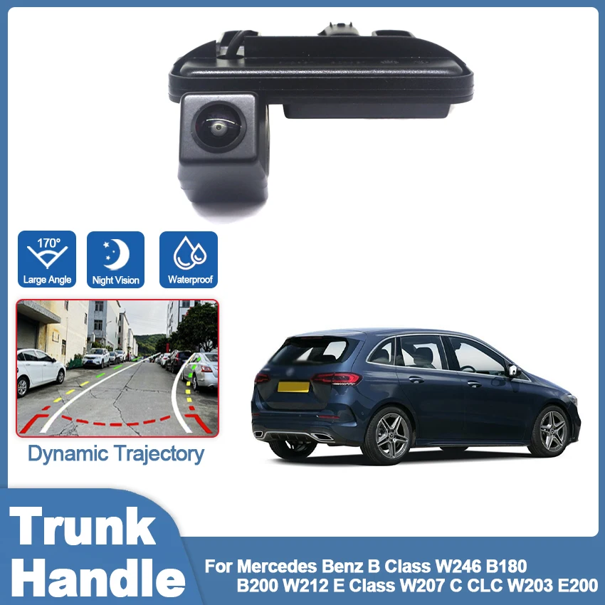 

CVBS HD 1080P Car Rear View Trunk Handle Camera For Mercedes Benz B Class W246 B180 B200 W212 E Class W207 C CLC W203 E200