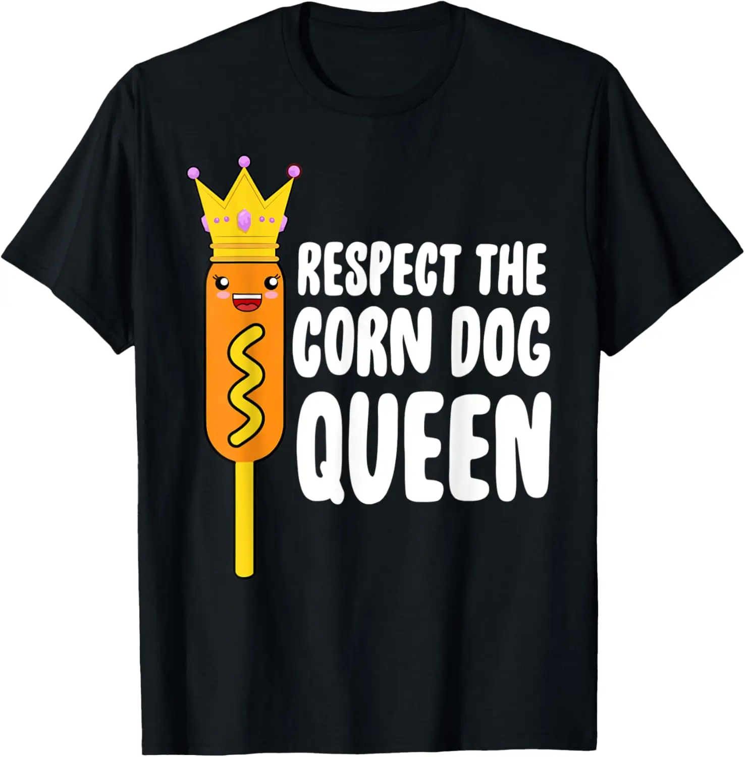 Respect The Corn Dog Queen - Corn Dog Dog Sticks Family T-Shirt