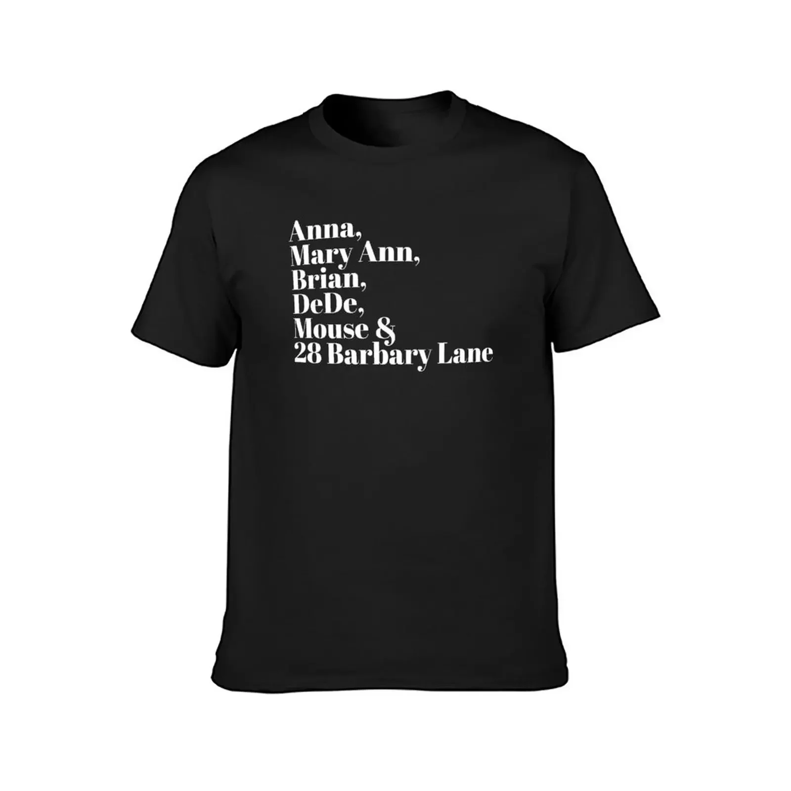 Anna, Mary Ann, Brian, DeDe, Mouse & 28 Barbary Lane Names - Tales of the City T-Shirt boys animal print mens shirts graphic tee