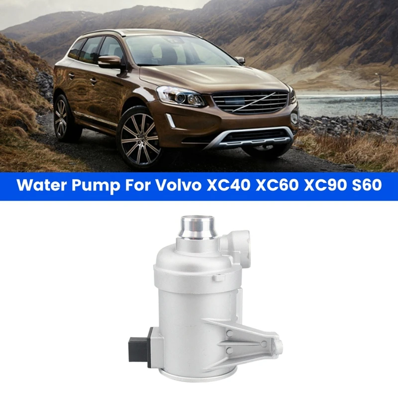 

Car Water Pump For Volvo XC40 XC60 XC90 S60 31368715 31368419