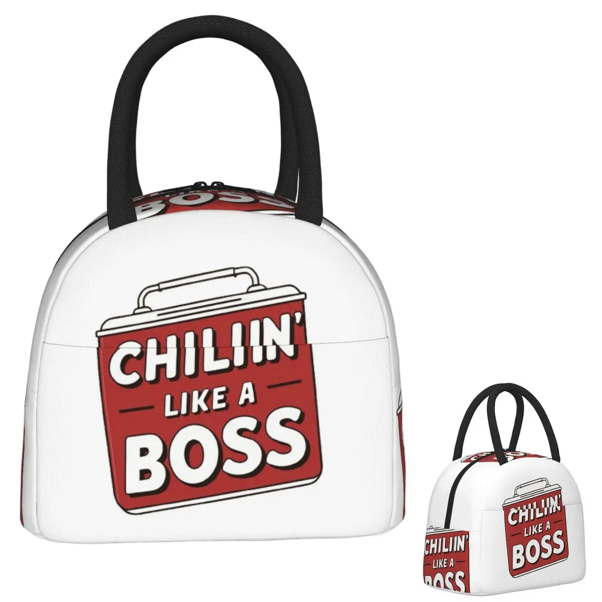 

Chillin Like A Boss Insulated Lunch Bag for Women Kids Portable Food Boxes Thermal Lunch Box Tote