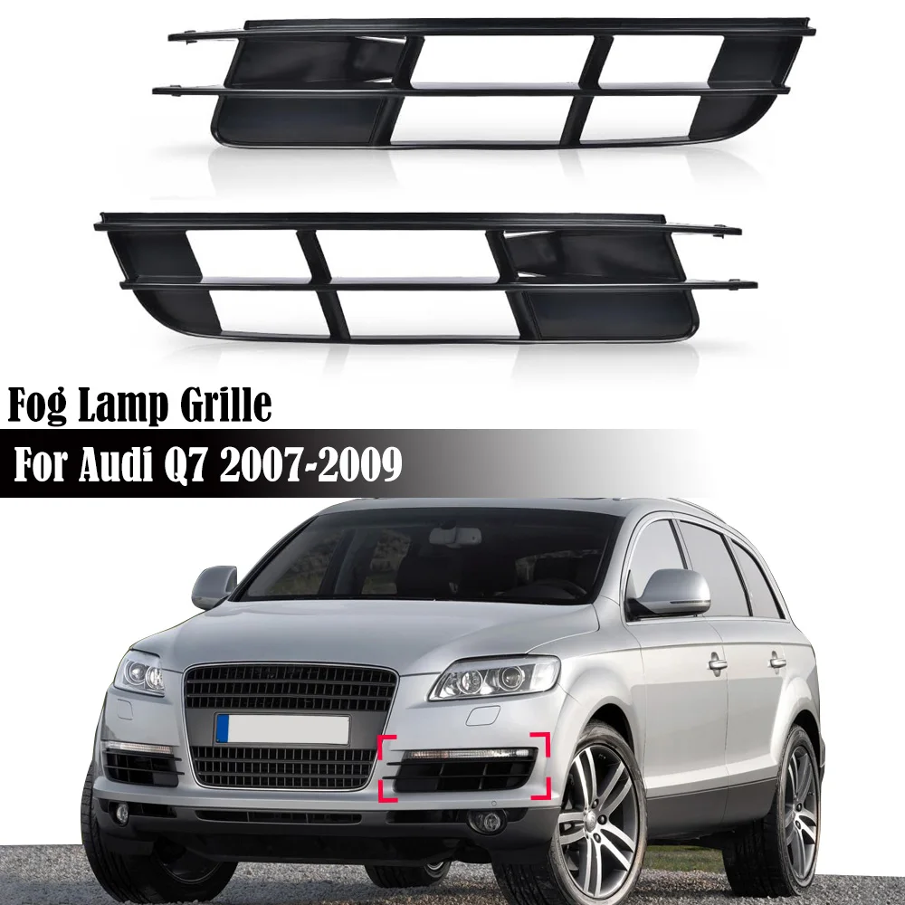

Lower Bumper Grilles Front Fog Light Grille Lamp Grill For Audi Q7 2007 2008 2009 4L0807681 4L0807682 Mesh Cover Left Right Side