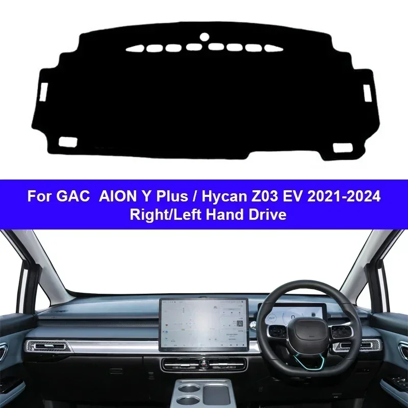 Чехол на приборную панель автомобиля, нескользящий коврик для GAC AION Y Plus Hycan Z03 EV 2021-2024, солнцезащитный коврик для приборной панели автомобиля, солнцезащитный козырек, подушка с защитой от УФ-лучей