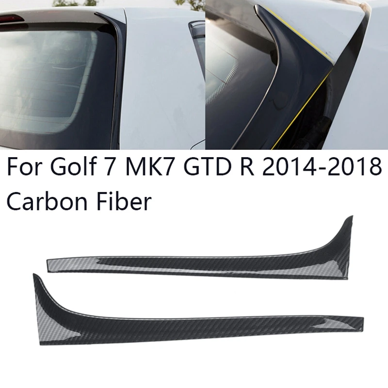 Carbon Fiber Rear Window Side Splitter Spoilers Wing For GOLF 7 MK7 GTD R 2014-2018 Car Styling