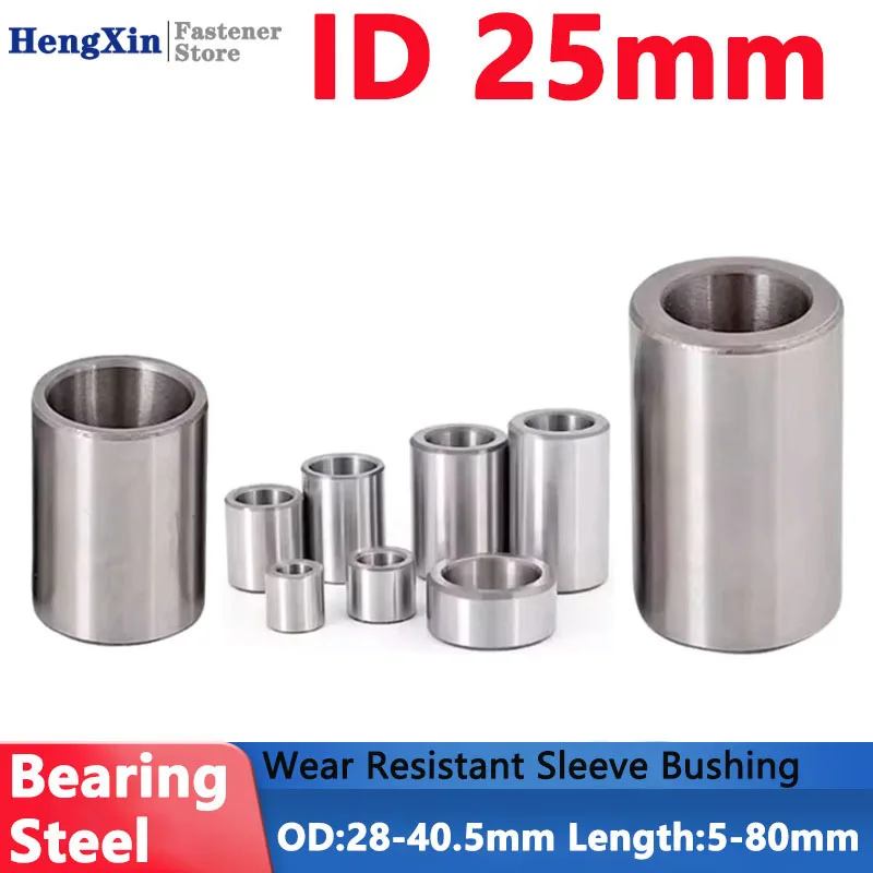 

1pcs ID 25mm Bearing Steel Bushing Round Hollow Shaft Sleeve Wear Resistant Guide Spacer OD 28-40.5mm Length 5-80mm
