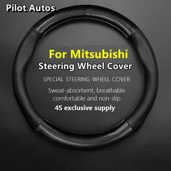 For Mitsubishi Steering Wheel Cover Genuine Leather Carbon Fit ASX Attrage Colt L200 Mirage G4 Pajero Xpander Lancer Outlander