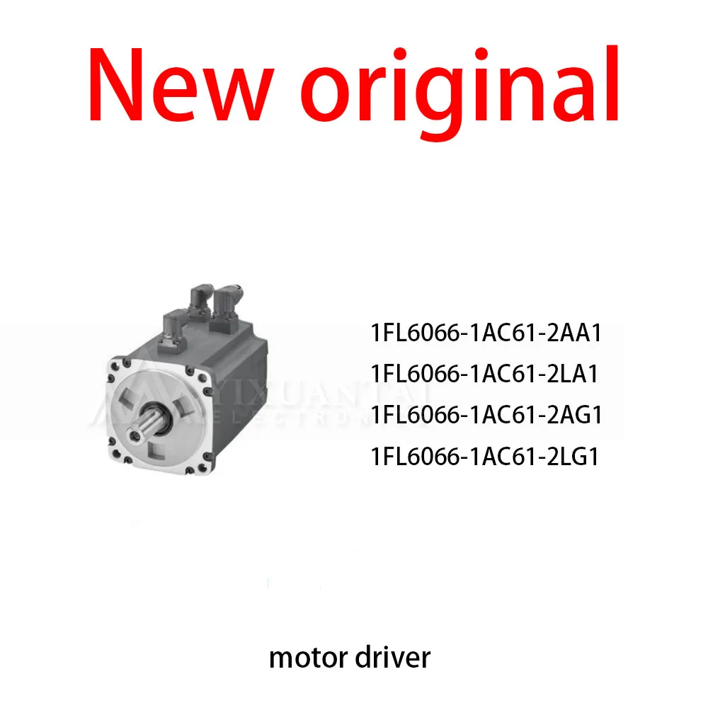 1Pcs/Lot New original 1FL6066-1AC61-2AA1 1FL6066-1AC61-2LA1 1FL6066-1AC61-2AG1 1FL6066-1AC61-2LG1 motor driver