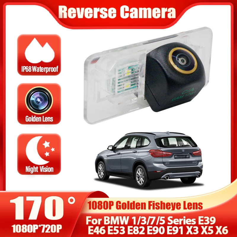 

170 ° 1080P HD камера заднего вида «рыбий глаз» для BMW 1/3/7/5 серии E39 E46 E53 E82 E90 E91 X3 X5 X6