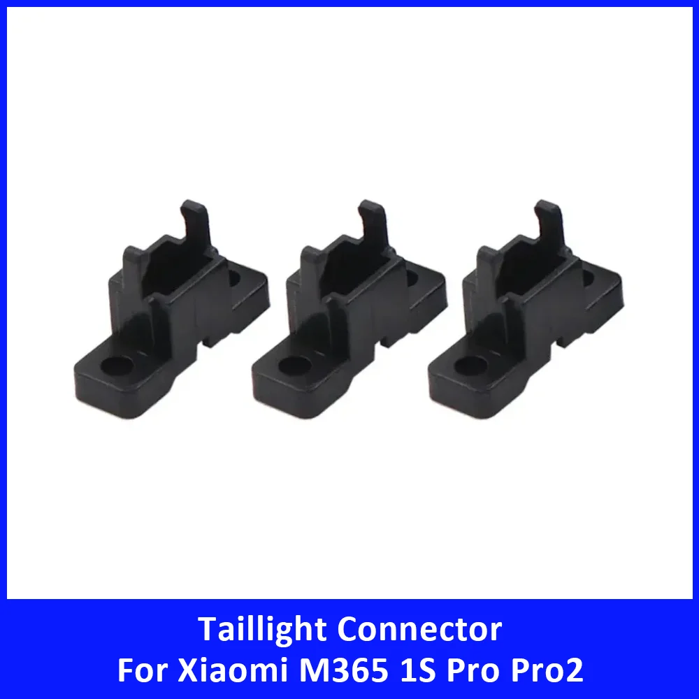 Rear Taillight Mount Bracket Connector Fixing Clip Holder for Xiaomi M365 1S Pro Pro2 for Ninebot Max G30 Scooter Spare Parts