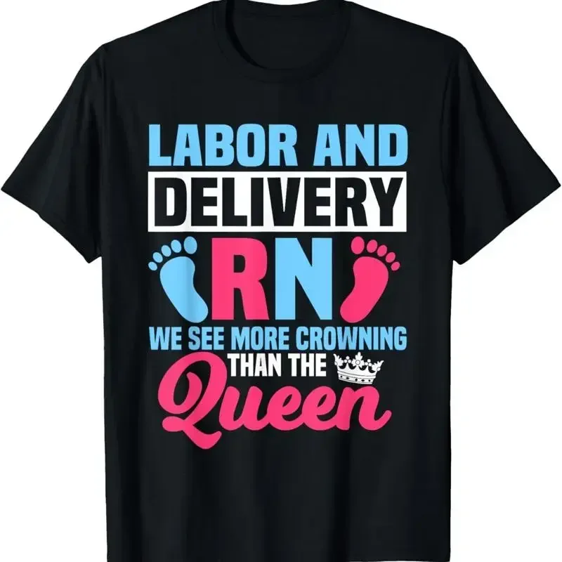 Labor And Delivery Nurse Rn We See More Crowning Midwife T Shirt
