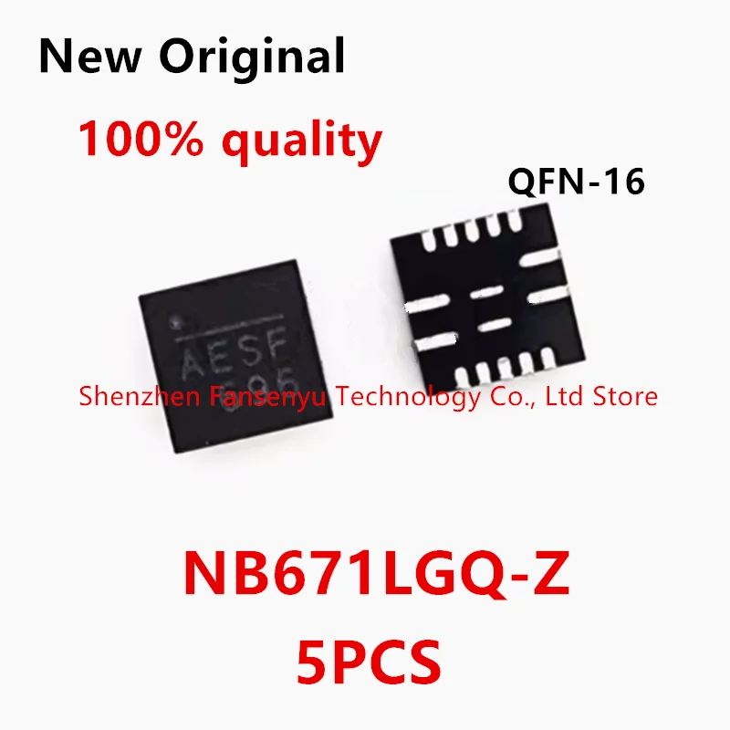 

5PCS NB671LGQ-Z NB671LGQ NB671L NB671 (AESD AESE ) QFN-16 New original ic chip In stock