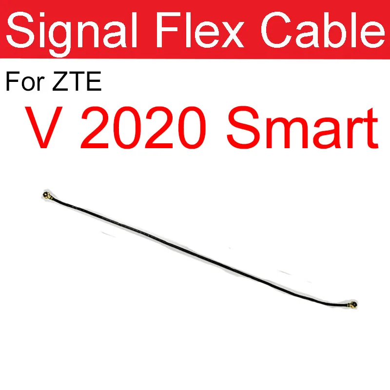 Wifi Signal Antenna Flex Cable For ZTE Blade A5 A7 A51 A71 ZMax Pro Z981 Z982 V 2020 Smart 2050 Antenna Connector Ribbon Parts