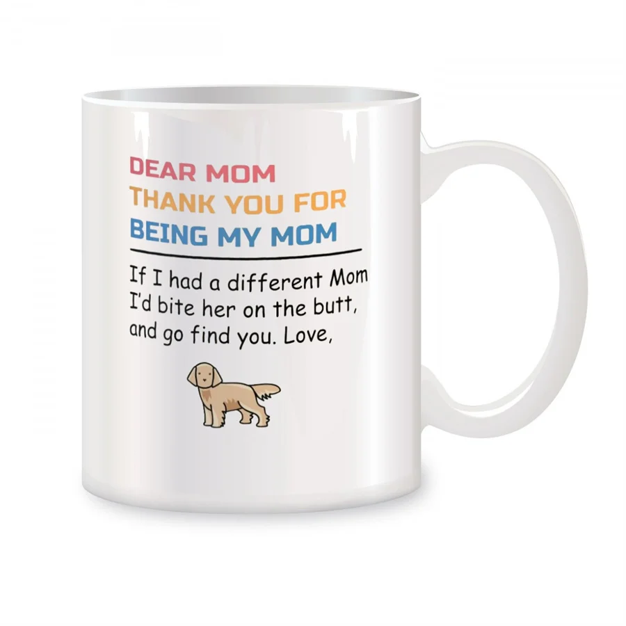 

Dear Mom Thank you for being my Mom Mugs For Dog Mom Dad Birthday Gifts Novelty Coffee Ceramic Tea Cups White 11 oz