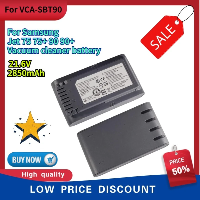 

High Quality 21.6V 2850mAh Battery for Samsung Jet 75 75+ 90 90+ Series Samsung VCA-SBT90 Battery
