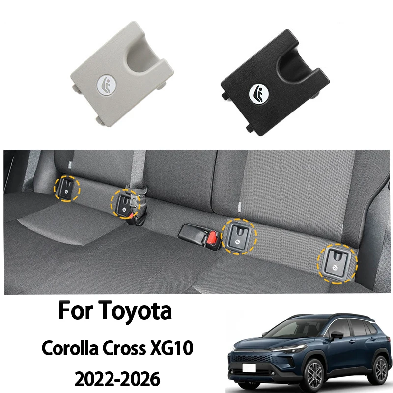 

For Toyota Corolla Cross XG10 2026 2025-2021 Child Safety Seat Cover ABS Rear Seat Buckle Cover Trim Fixed Cover Isofix Cover