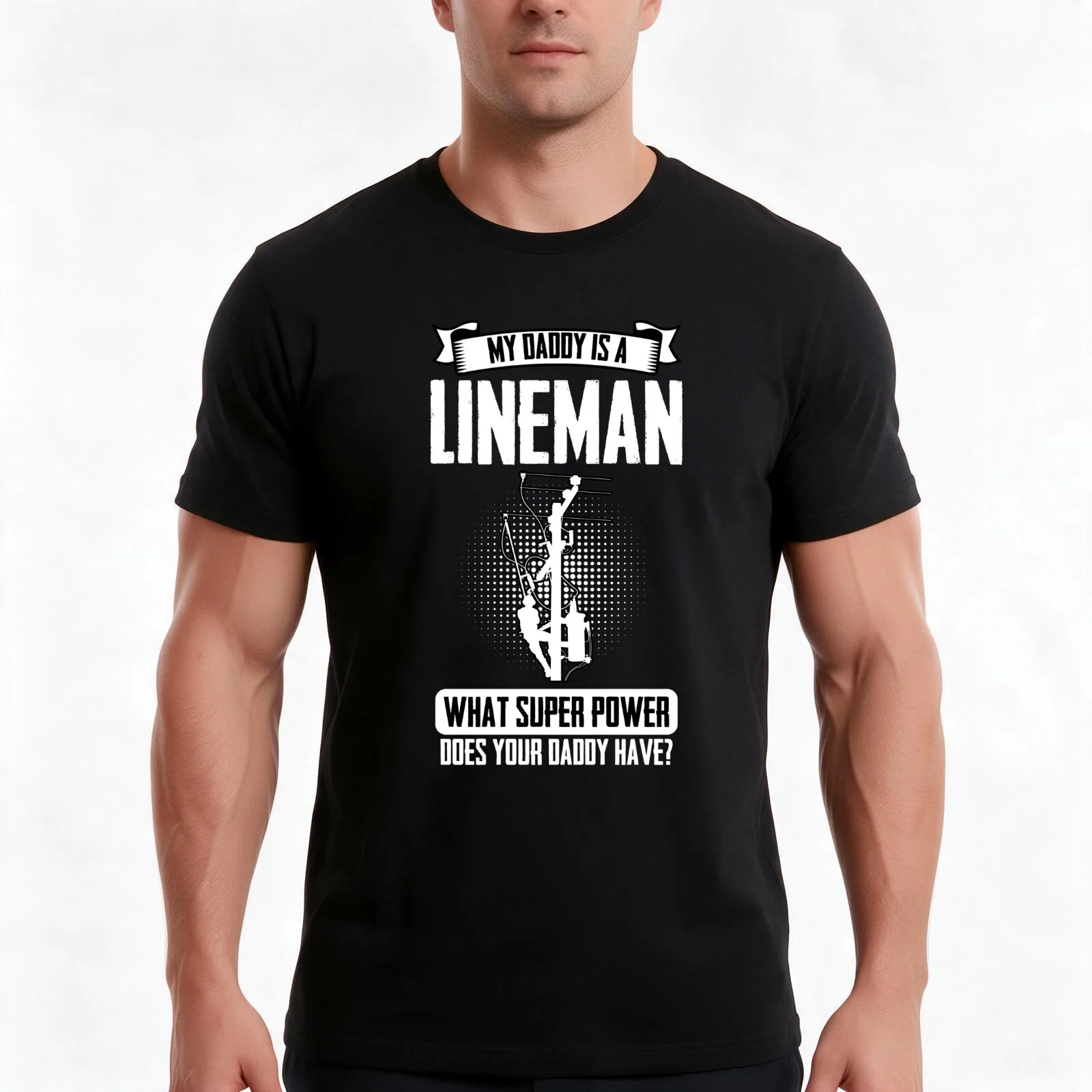 My Daddy Is A Lineman Wire Installer Lineworker Electrician T-Shirt, Summer Casual Cotton Tee, Oversized Streetwear Tops