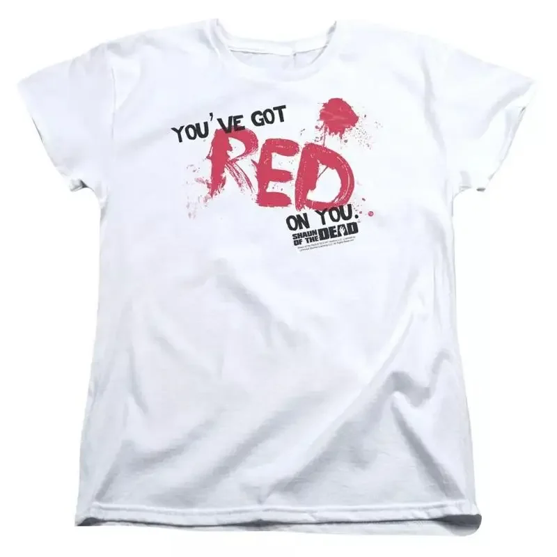 Shaun Of The Dead Red On You Women's T Shirt