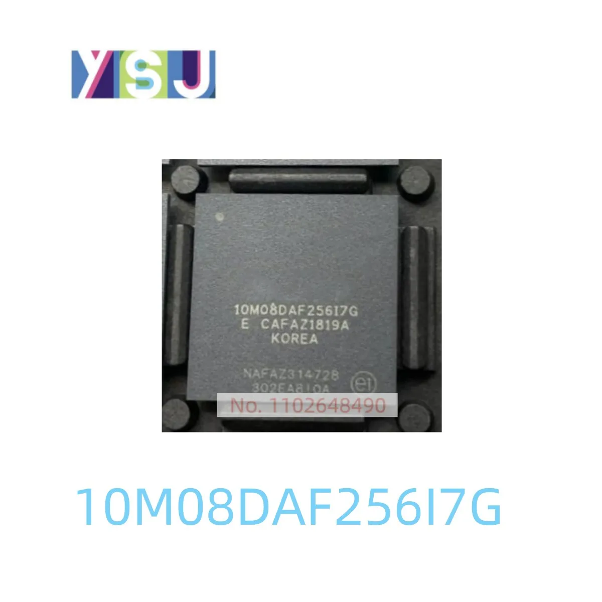 

10M08DAF256I7G IC Brand New Microcontroller EncapsulationBGA