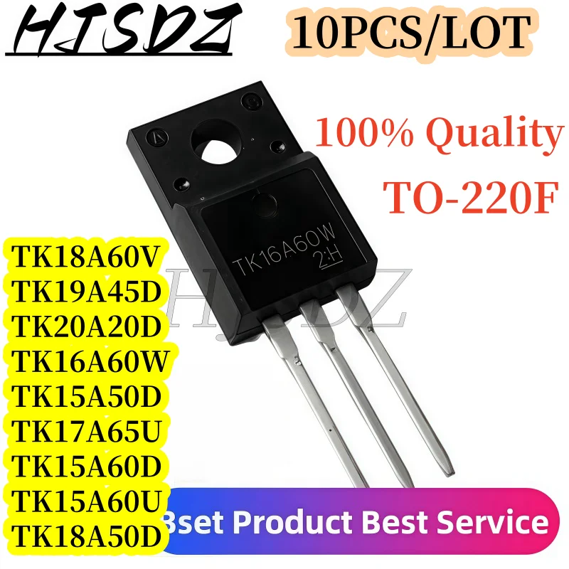 10PCS TK15A50D TK15A60D TK15A60U TK16A60W TK16A60W5 TK17A65U TK18A50D TK18A60V TK19A45D TK20A20D TO-220F