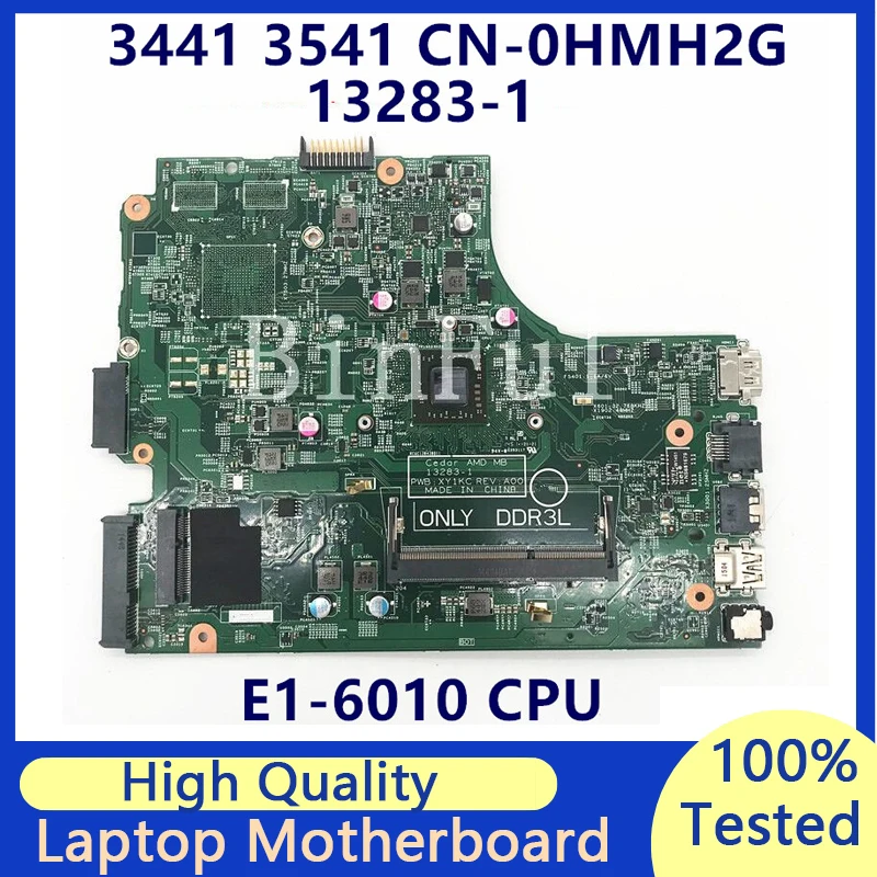 

Материнская плата CN-0HMH2G 0HMH2G HMH2G для DELL Inspiron 3541 3441, материнская плата для ноутбука 13283-1 с процессором E1-6010, 100% полное тестирование, хорошо