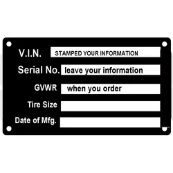 Pre-Engraved Stamped Med Trailer Truck Equipment VIN Plate Frame Serial No Model # ID Tag GVWR