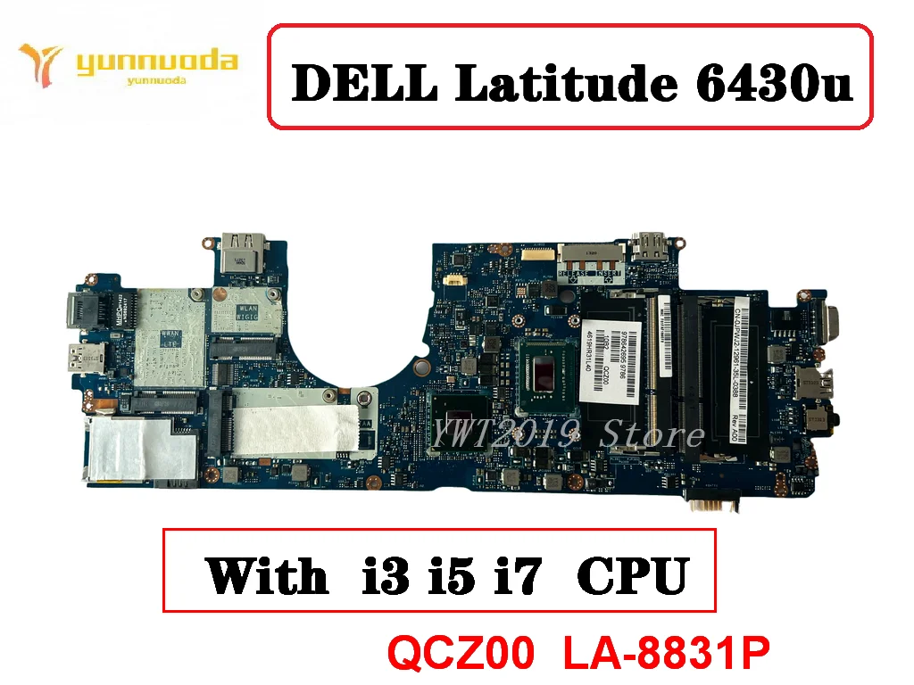 Original para dell latitude 6430u portátil placa-mãe com i3 i5 i7 cpu qcz00 LA-8831P testado bom frete grátis