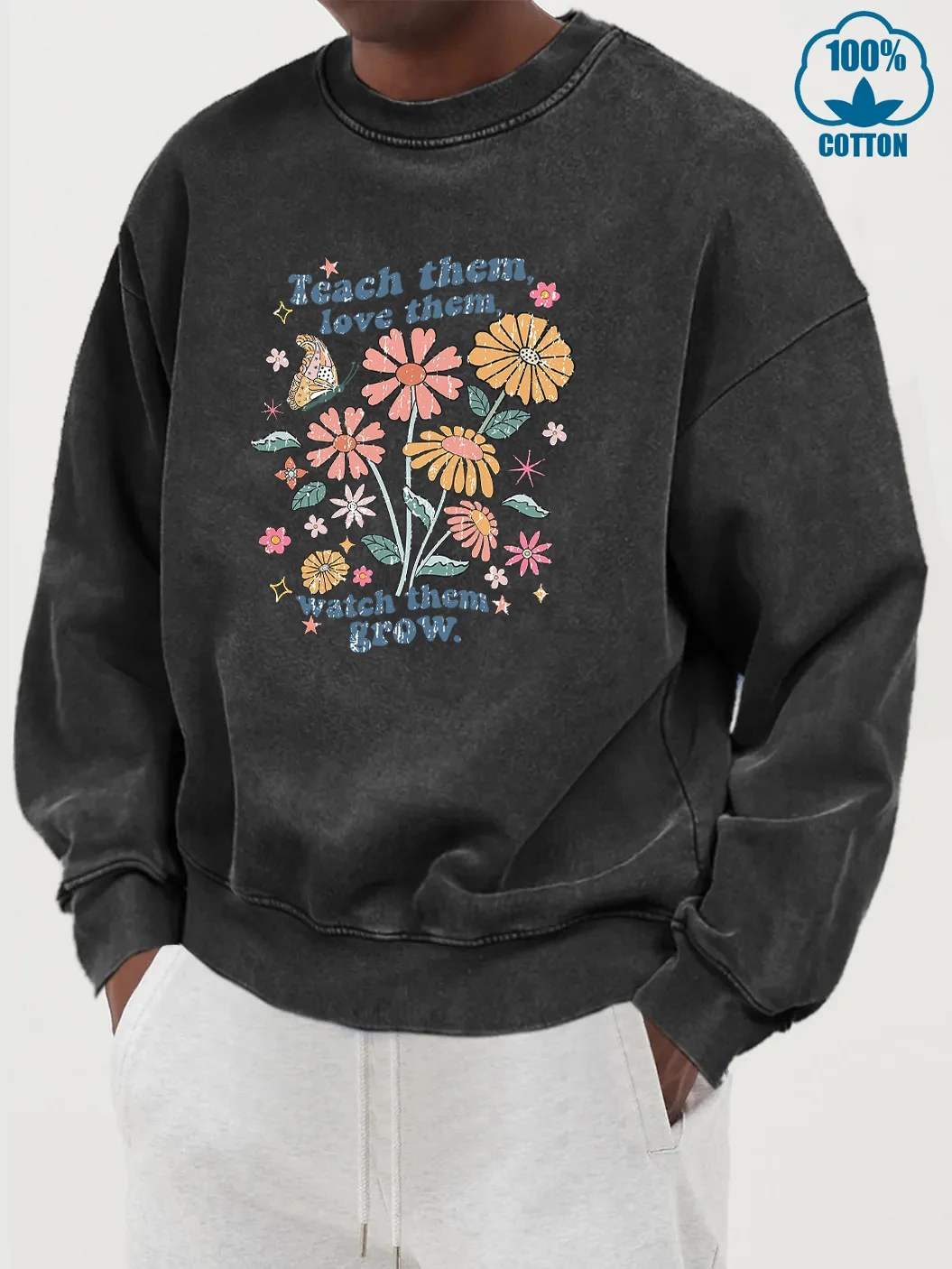 Teach,Love,Watch Them Grow Pattern Mens Washed Cotton Streetwear Autumn Crewneck Sweatshirt Fashion Casual Hoodie Loose Soft Top