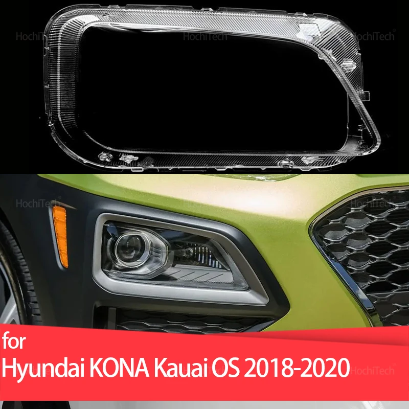 لشركة هيونداي كونا كاواي OS 2018 2019 2020 غطاء المصباح سيارة كشافات عدسة الزجاج استبدال الجبهة غطاء مصباح السيارات قذيفة #1