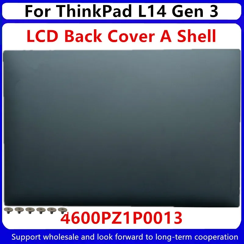 New For ThinkPad Lenovo L14 Gen 3 IR version LCD Back Cover A Shell 4600PZ1P0013 Laptop Case