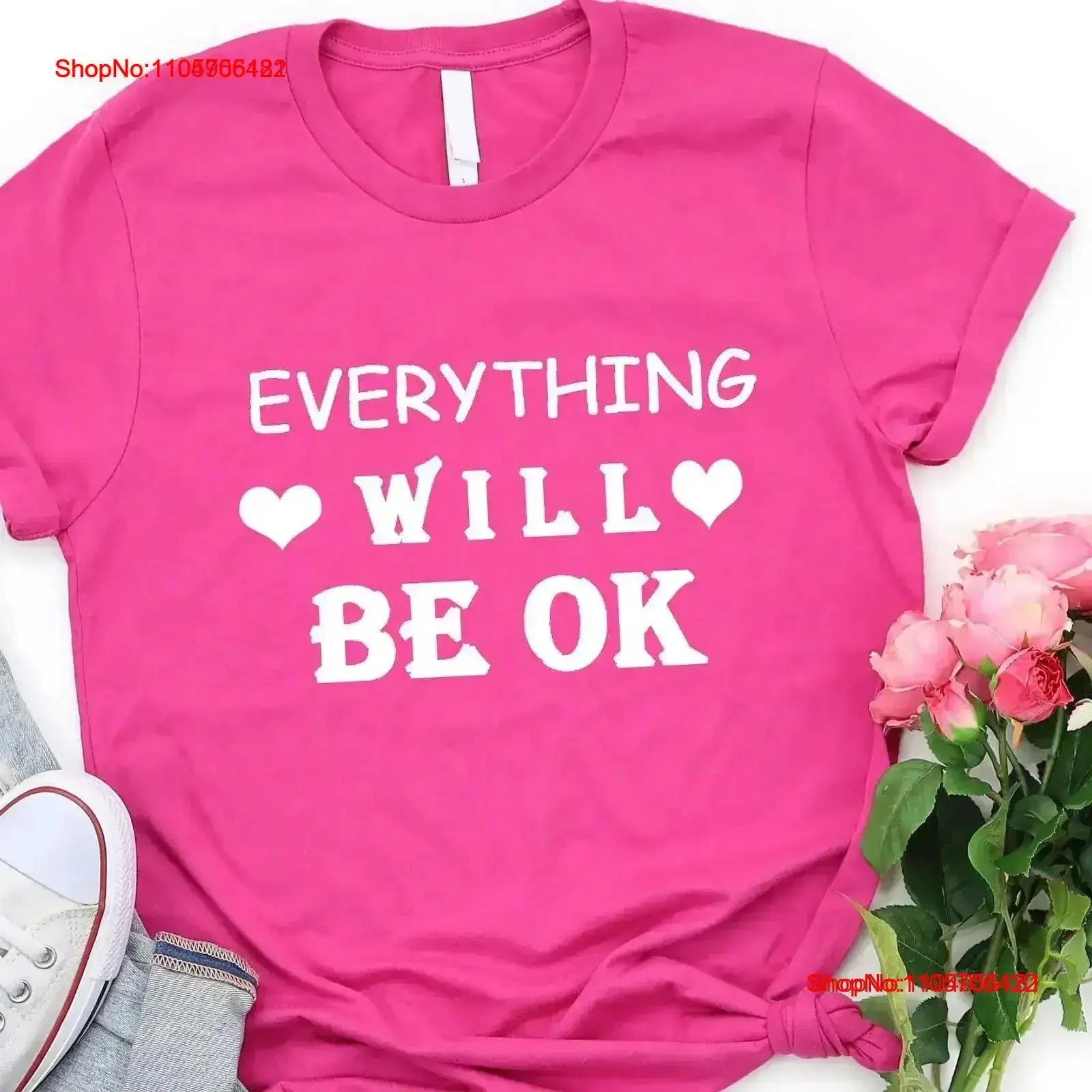 Everything Will Be Ok T Shirt Fearless Positive Message Adult Kids Toddler Baby vintage Washed Soft Comfortable Casual vintage