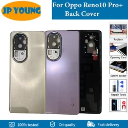 Original Back Cover Door For Oppo Reno10 Pro+ Back Battery Case PHU110 CPH2521 Rear Housing Cover For Reno10 Pro Plus Replace