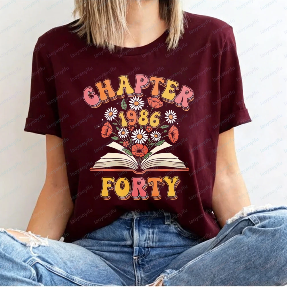 Chapter 1986 Forty T-shirt for Women 40th Birthday Gift Idea Casual Cotton Short Sleeve Retro Floral Book Lover Celebration Tops