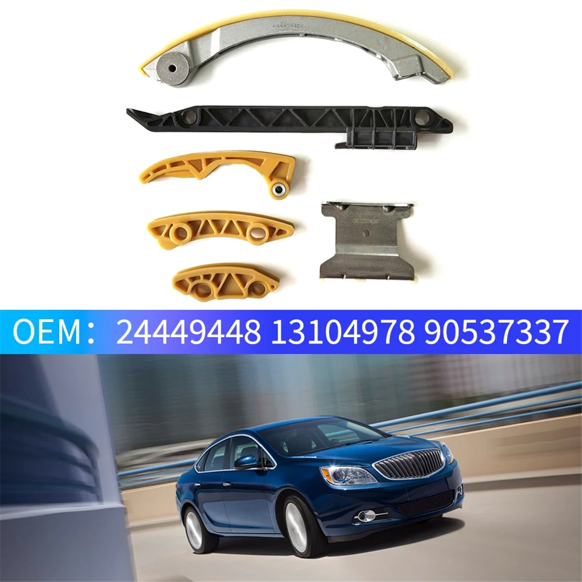 

24449448 13104978 90537337 Timing Chain Guide Rail Repair Kit for Chevrolet Captiva Sport Classic Cobalt Buick