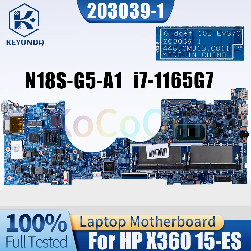 203039-1 For HP X360 15-ES Notebook Mainboard 448.0MJ13.0011 M45470-601 Core i7-1165G7 GPU N18S-G5-A1 Laptop Motherboard Tested