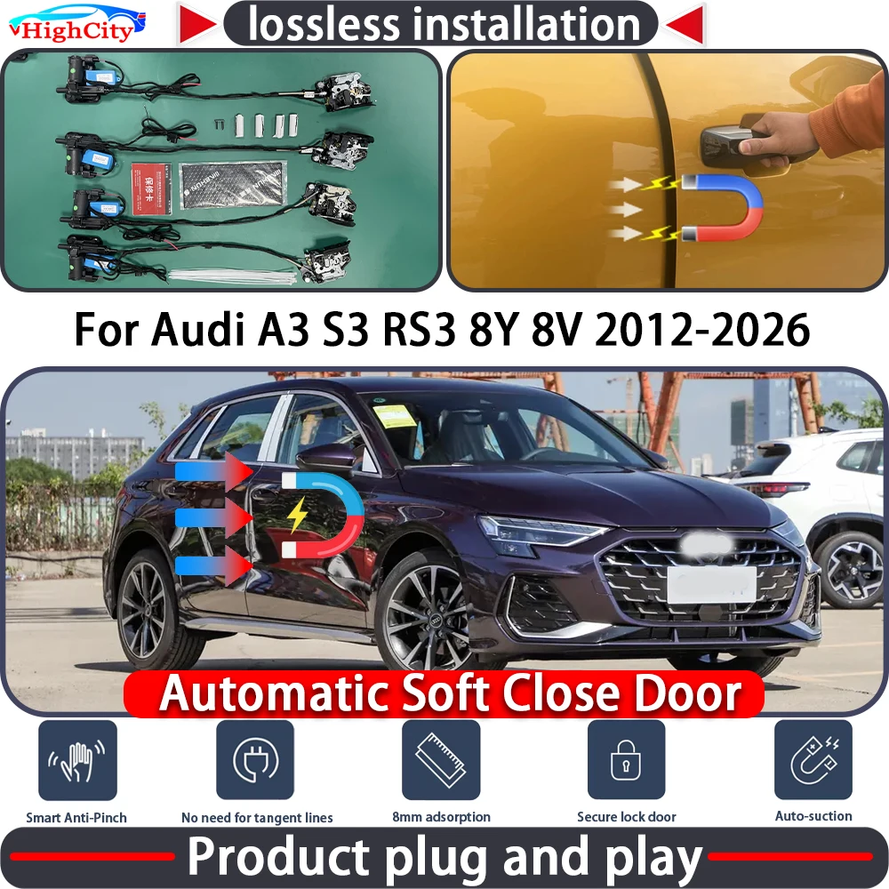 

HighCity Electric Closing Door Lock Actuator for Audi A3 S3 RS3 8Y 8V 2012-2026 Soft Close Power Latch System Auto Pull Pull