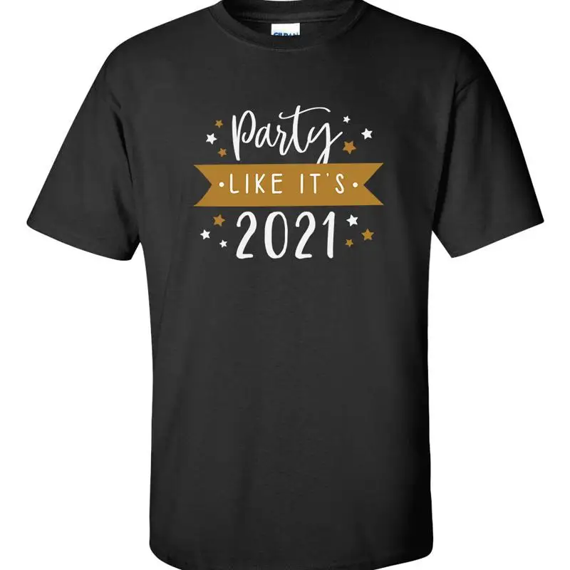

Party Like It's 2021 Festive Happy New Year Adult T shirt