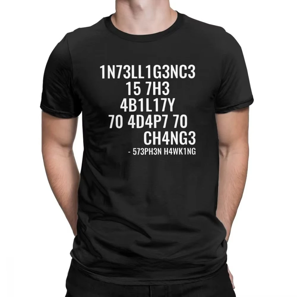 S-5XLCreative Men TShirt Funny Geek Tops Intelligence Is The Ability To Adapt To Change Letters Print Tee Male Oversized T Shirt
