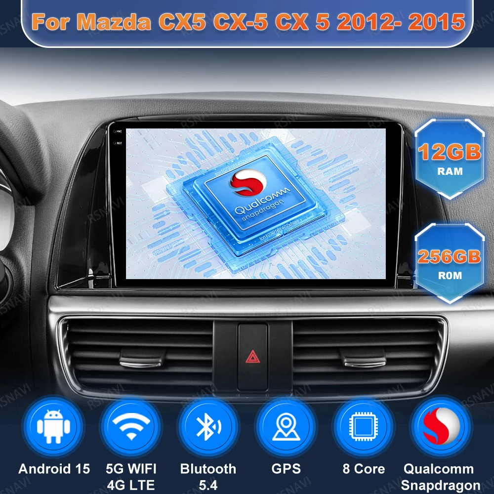 Car Radio Andoird 15 For Mazda CX5 CX-5 CX 5 2012- 2015 DVD 5G WIFI Viedo Player BT GPS Head Unit 4G LTE Navigation Autoradio