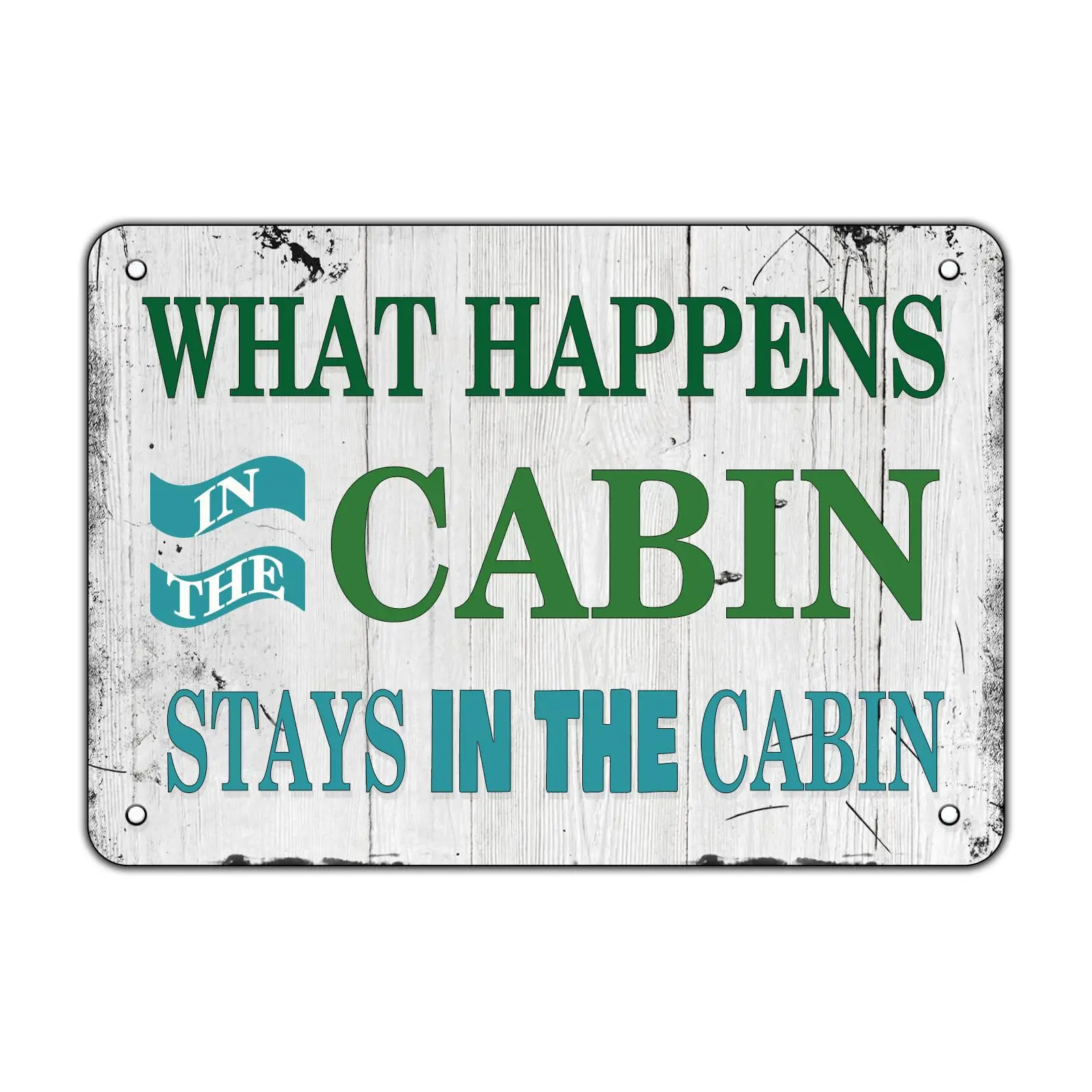 What's Happens in The Cabin Stays in The Cabin Metal Tin Sign for Home Door Office Vintage Wall Art Plaque Decoration 8X12 I