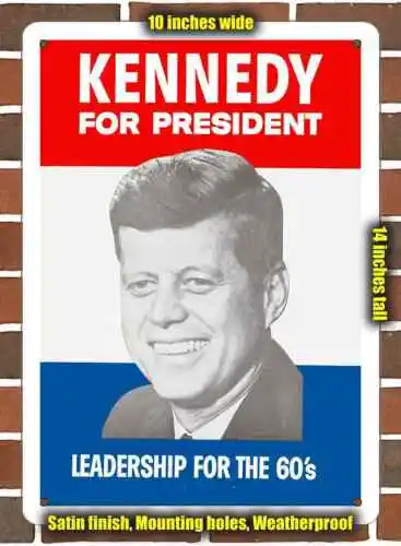 Metal Sign - 1960 Kennedy for President- 10x14 inches