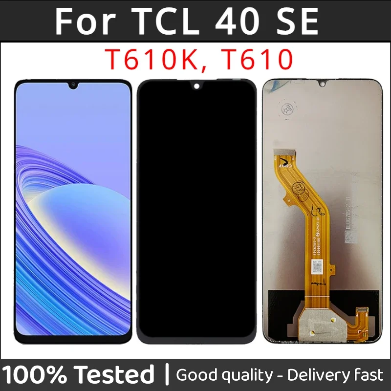 6.75 ''สําหรับ TCL 40 SE T610K T610 จอแสดงผล LCD Touch Screen Digitizer Assembly Parts